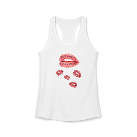 RAKER RUINED ME LIPS TANK TOP