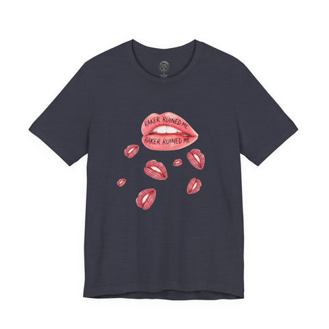 RAKER RUINED ME LIPS: PREMIUM COTTON T-SHIRT