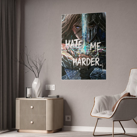 **NEW "HATE ME HARDER" POSTER