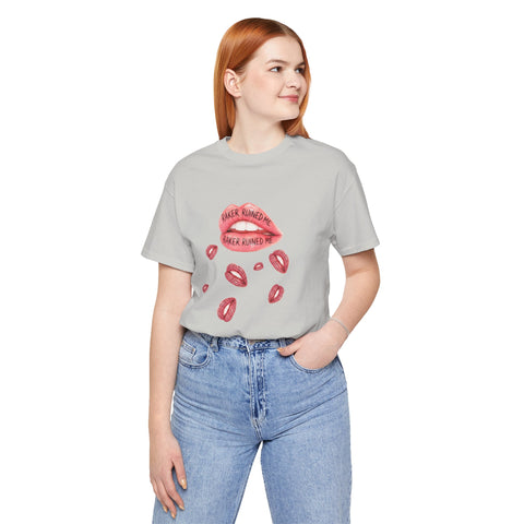RAKER RUINED ME LIPS: PREMIUM COTTON T-SHIRT