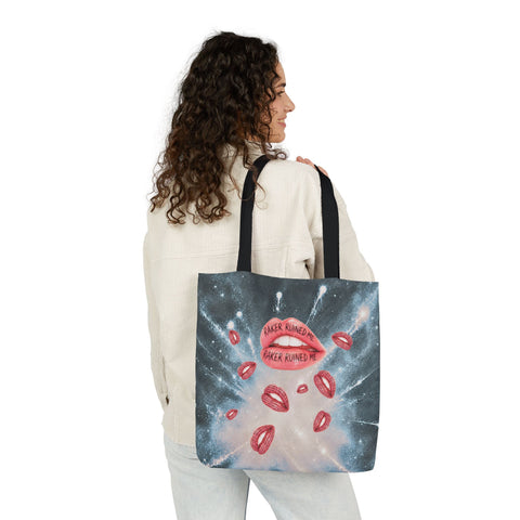 RAKER RUINED ME LIPS: CARRY EVERYWHERE TOTE