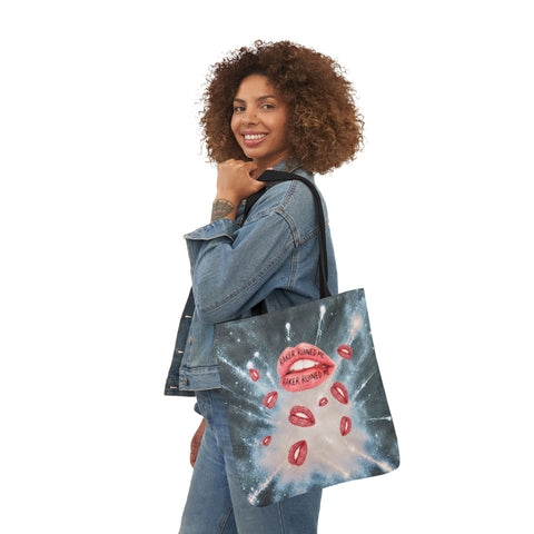 RAKER RUINED ME LIPS: CARRY EVERYWHERE TOTE