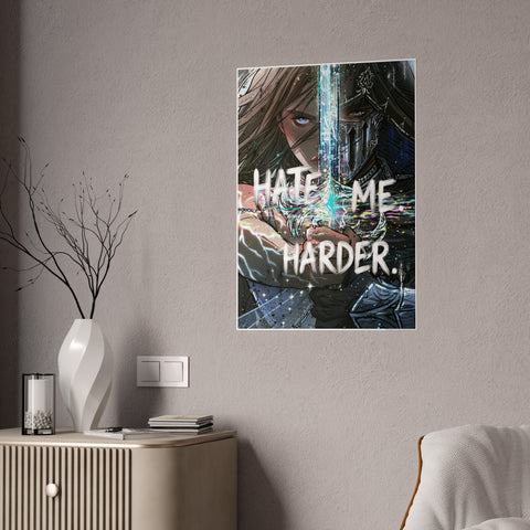 **NEW "HATE ME HARDER" POSTER