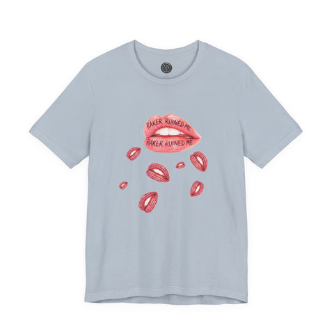 RAKER RUINED ME LIPS: PREMIUM COTTON T-SHIRT