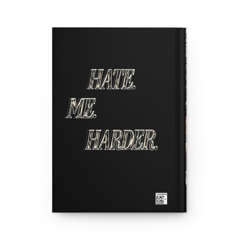 *NEW* "HATE. ME. HARDER." HARDCOVER JOURNAL